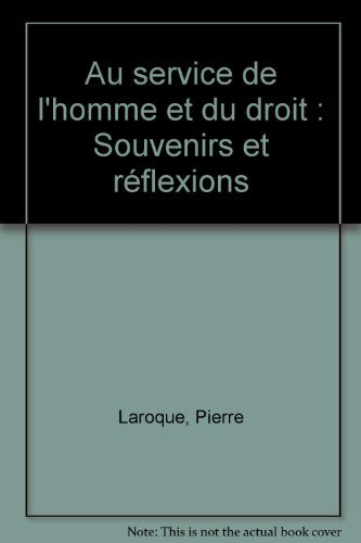 Au service de l'homme et du droit : souvenirs et réflexions