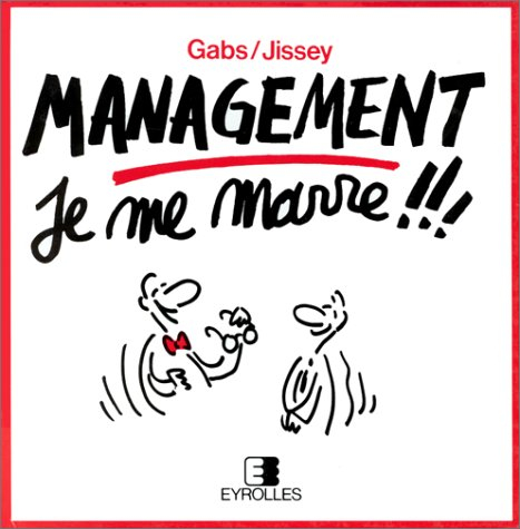 Management, je me marre !