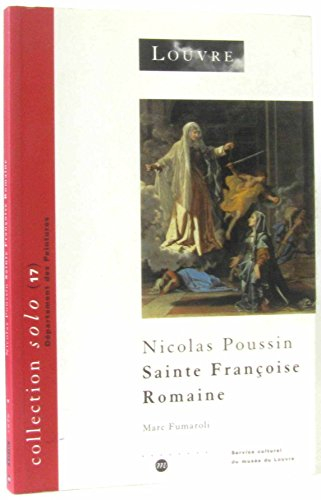 Nicolas Poussin : Sainte Françoise Romaine annonçant à Rome la fin de la peste