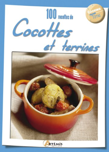 100 recettes de cocottes et terrines