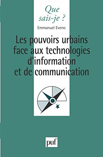 Les pouvoirs urbains face aux technologies d'information et de communication