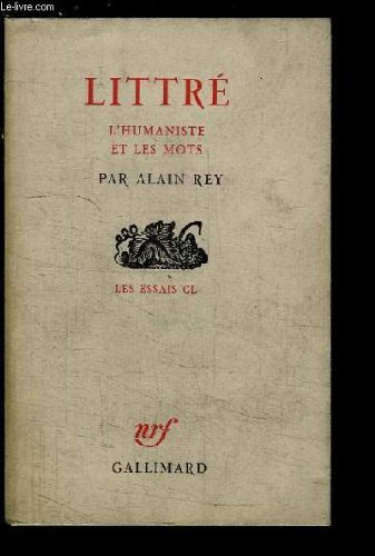 littré : l'humaniste et les mots