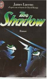 The Shadow : d'après le scénario de David Koepp