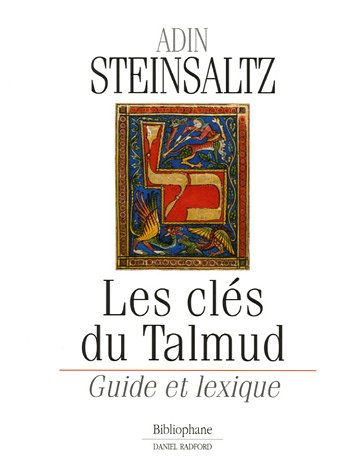 Le Talmud : l'édition Steinsaltz. Guide et lexiques