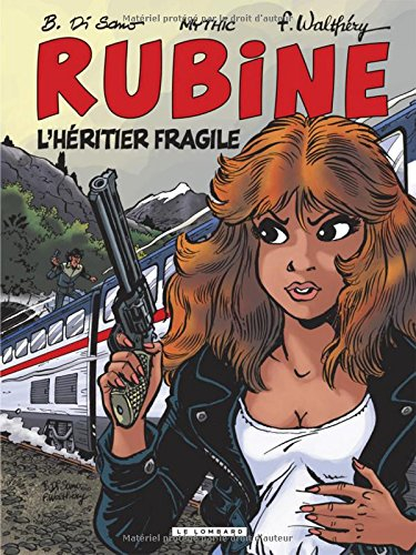 Rubine. Vol. 13. L'héritier fragile