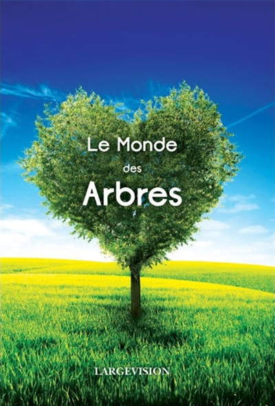 Le monde des arbres