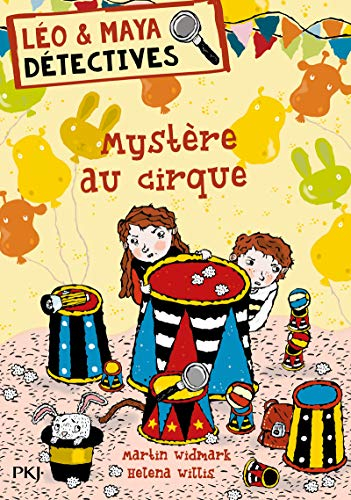 Léo et Maya, détectives - tome 12 : Mystère au cirque (12)