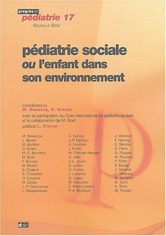 Pédiatrie sociale ou L'enfant dans son environnement