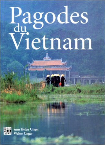 pagodes du vietnam : dieux et génies dans l'art religieux