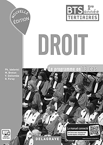 Droit 1re année BTS Tertiaires (2016) - Spécimen: Le programme en 13 cas (2016)