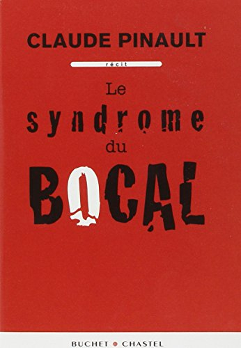 Le syndrome du bocal