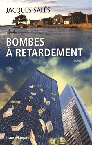 Bombes à retardement