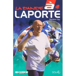 La bande à Laporte