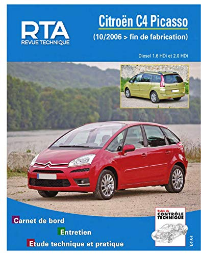 Revue technique automobile, n° B723.6. Citroën C4 Picasso et Grand Picasso 1.6 et 2.0 HDI, depuis 10