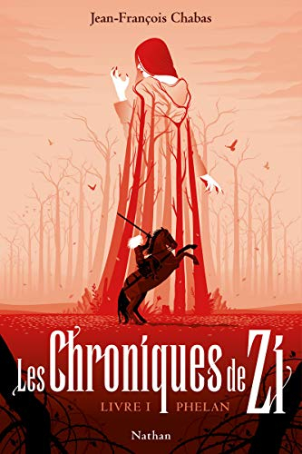 Les chroniques de Zi. Vol. 1. Phelan