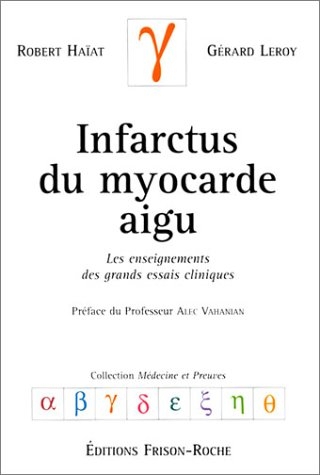 Infarctus du myocarde aigu : infarctus avec sus-décalage du segment ST