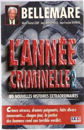 L'année criminelle. Vol. 2