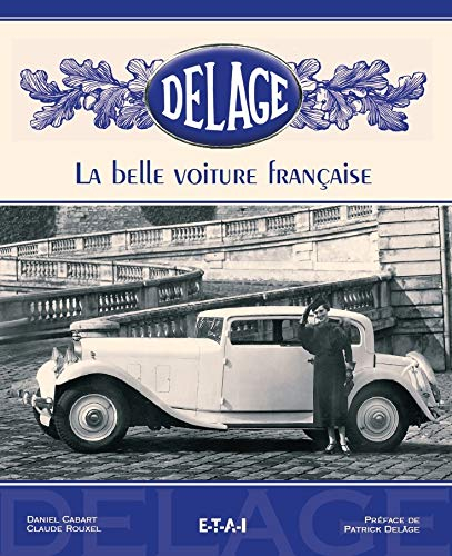 Delage, la belle voiture française