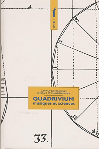 Quadrivium : musiques et sciences : colloque