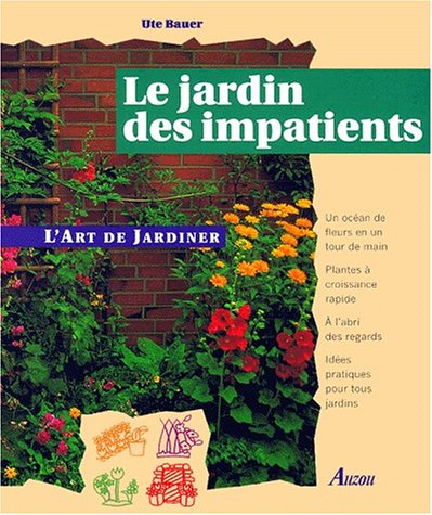 Le jardin des impatients