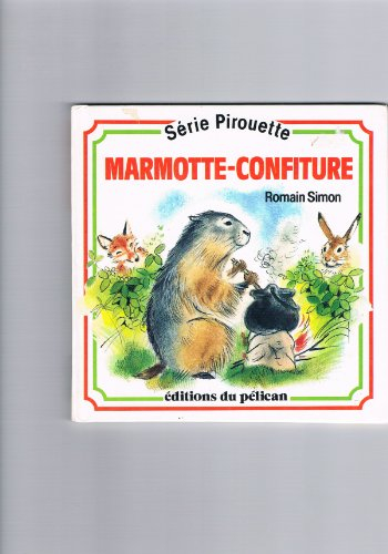 Marmotte confiture