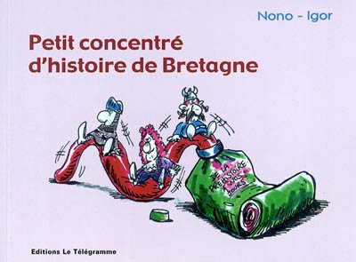 Petit concentré d'histoire de Bretagne : de la préhistoire à nos jours