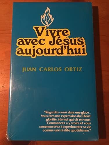 Vivre avec Jésus aujourd'hui