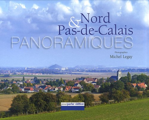 Nord & Pas-de-Calais : panoramique