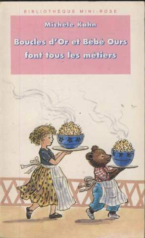 Boucles d'or et bébé ours font tous les métiers