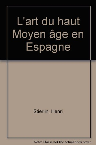 L'art du haut Moyen Age en Espagne