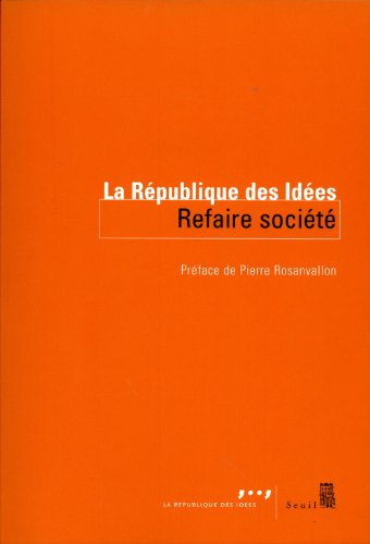 Refaire société