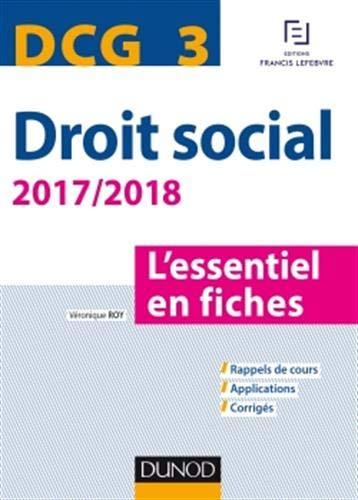 Droit social, DCG 3 : l'essentiel en fiches : 2017-2018