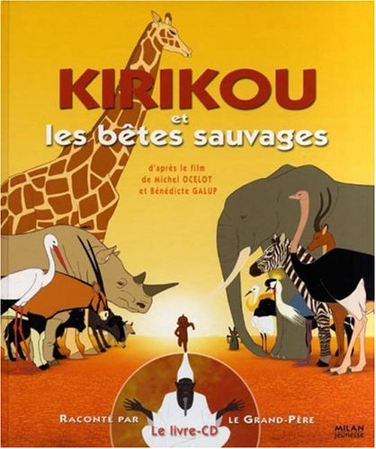 Kirikou et les bêtes sauvages