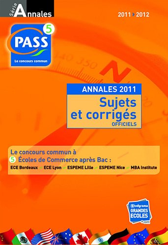 Concours Pass : annales du concours 2011 : sujets et corrigés officiels