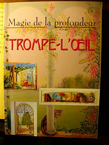 trompe-l'oeil, magie de la profondeur