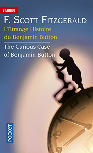 L'étrange histoire de Benjamin Button. The curious case of Benjamin Button