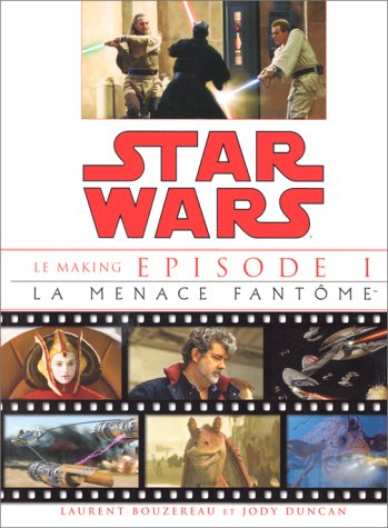 Star wars : épisode 1, La menace fantôme : le making