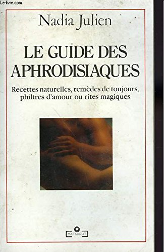 Le Guide des aphrodisiaques