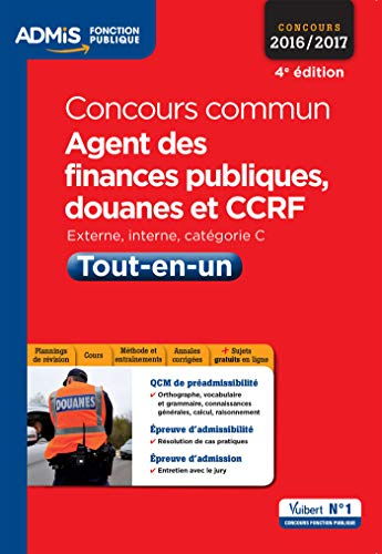 Concours commun agent des finances publiques, douanes et CCRF : externe, interne, catégorie C : tout
