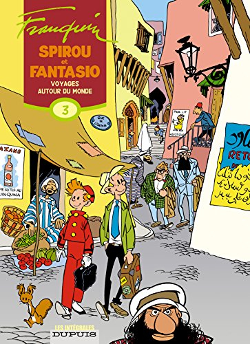 Spirou et Fantasio. Vol. 3. Voyages autour du monde : 1952-1954