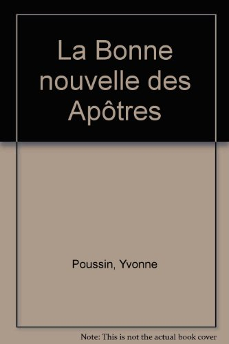 La Bonne nouvelle des Apôtres