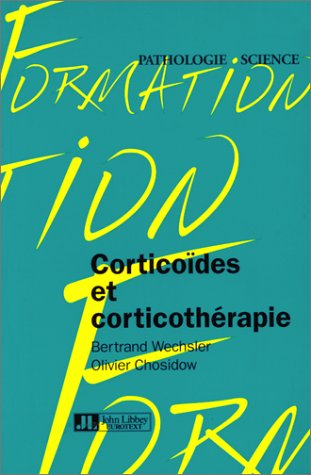 Corticoïdes et corticothérapie