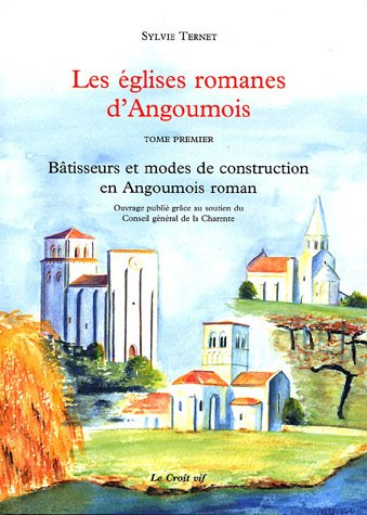 Les églises romanes d'Angoumois