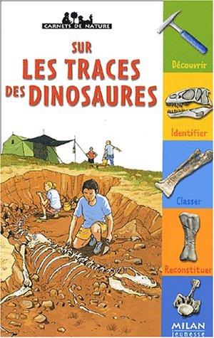 Sur les traces des dinosaures