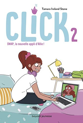 Click. Vol. 2. Swap, la nouvelle appli d'Allie !