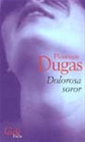 Dolorosa soror