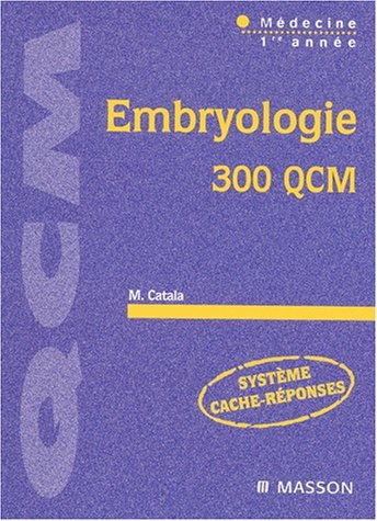 Embryologie : 300 QCM