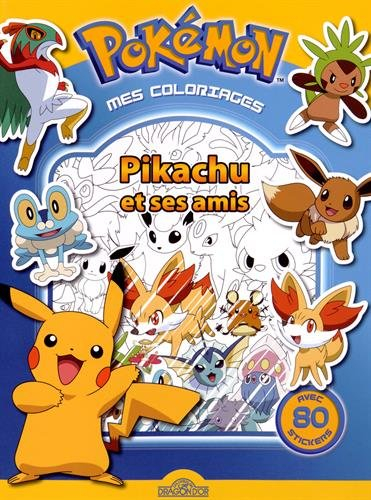 Pikachu et ses amis : mes coloriages de Guilhem Salines