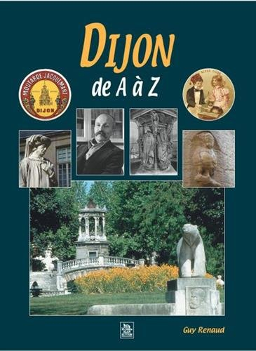 Dijon de A à Z