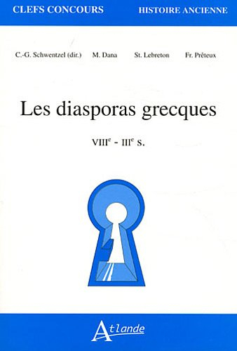 Les diasporas grecques : VIIIe-IIIe s.